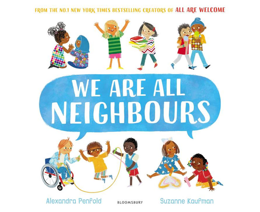 We Are All Neighbours: From the creators of All Are Welcome