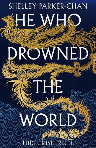He Who Drowned the World - The Radiant Emperor Book 2