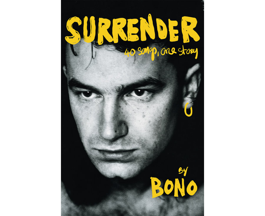 Surrender: Bono Autobiography: 40 Songs, One Story