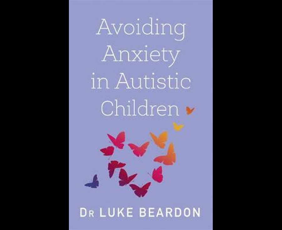 Avoiding Anxiety in Autistic Children: A Guide for Autistic Wellbeing