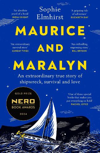 Maurice and Maralyn: An extraordinary true story of shipwreck, survival and love