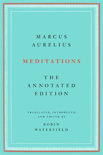Meditations : The Annotated Edition