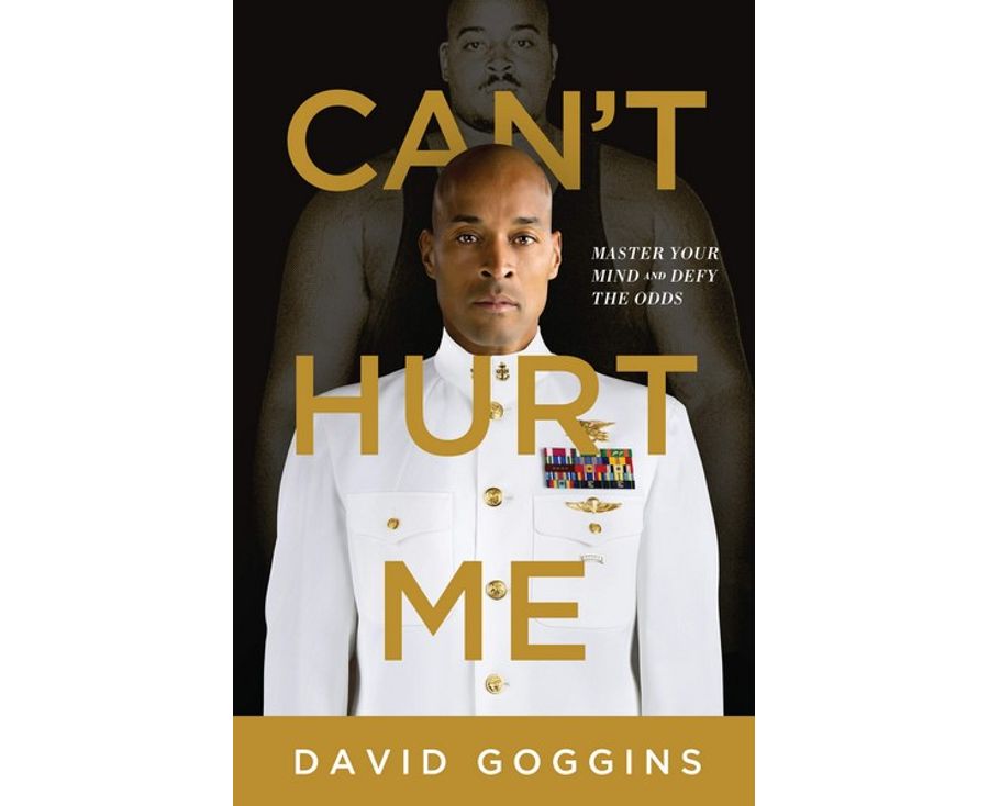 Can't Hurt Me: Master Your Mind and Defy the Odds