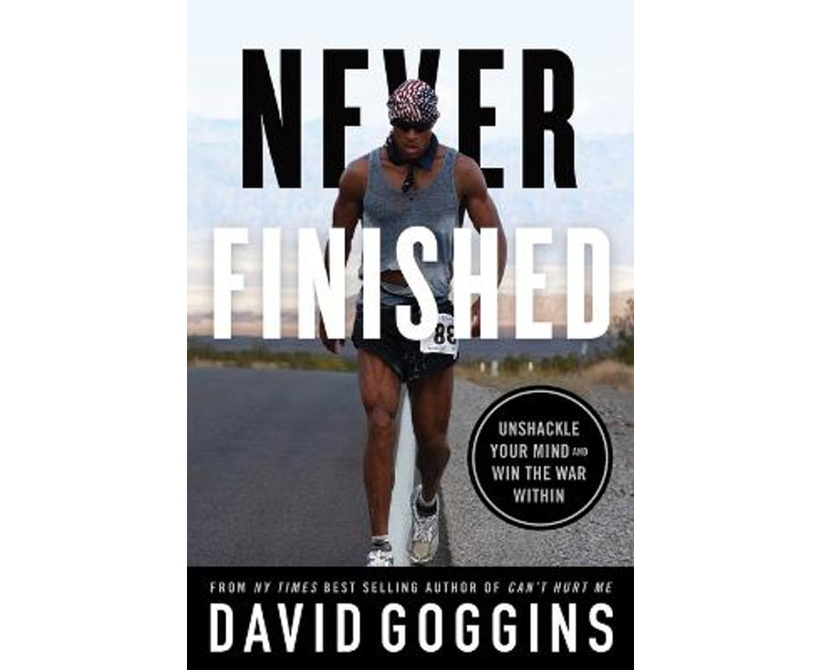 Never Finished: Unshackle Your Mind and Win the War Within