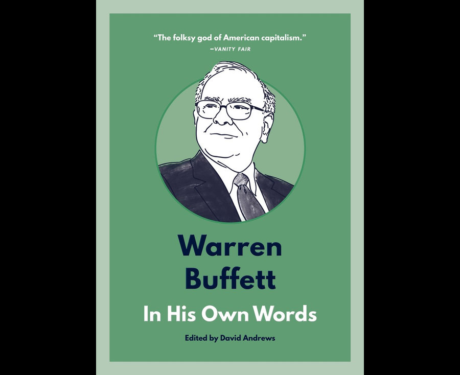 Warren Buffett: In His Own Words