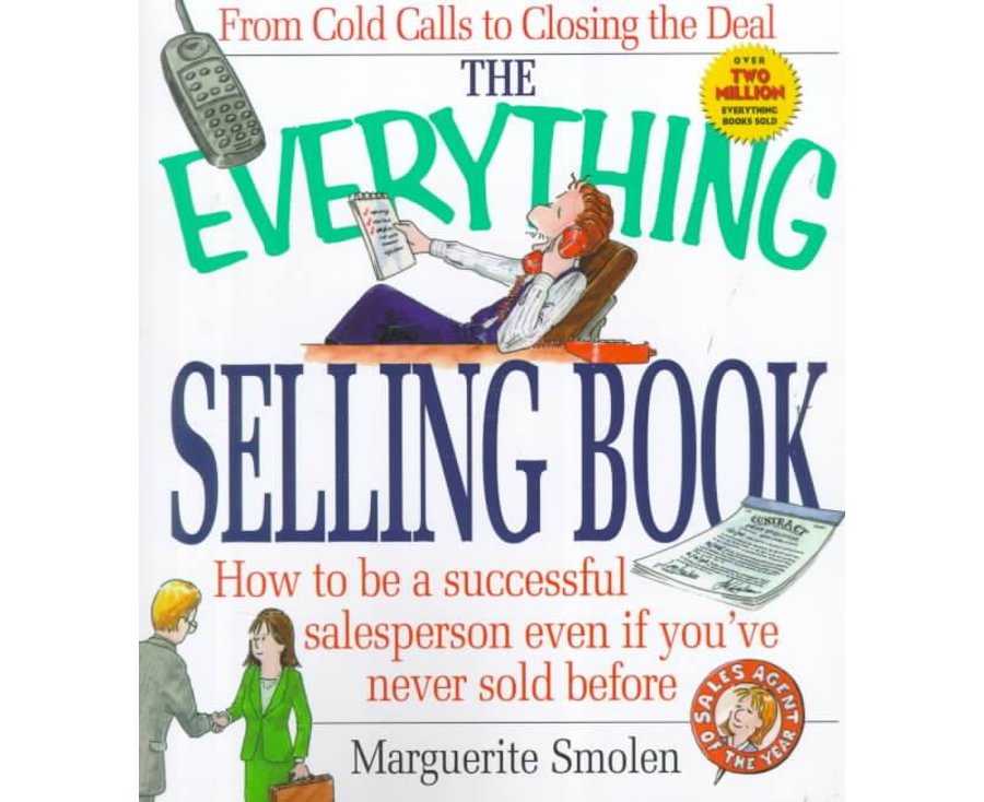The Everything Selling Book