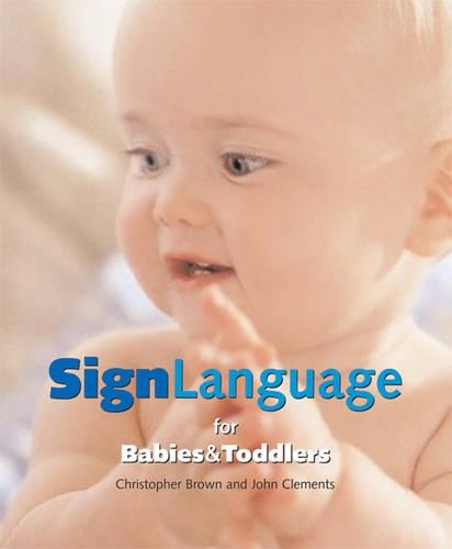Sign Language for Babies and Toddlers