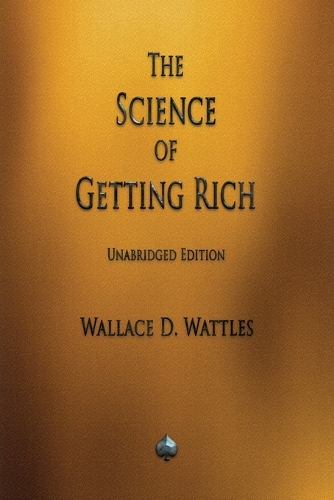 The Science Of Getting Rich