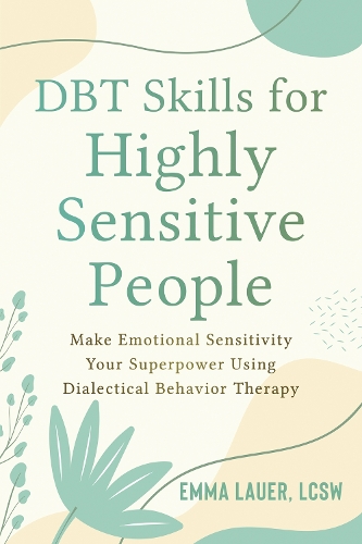 Dbt Skills for Highly Sensitive People