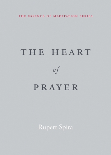 The Heart of Prayer