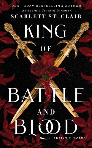 King of Battle and Blood: A Dark & Steamy Vampire Romance for Romantasy Lovers