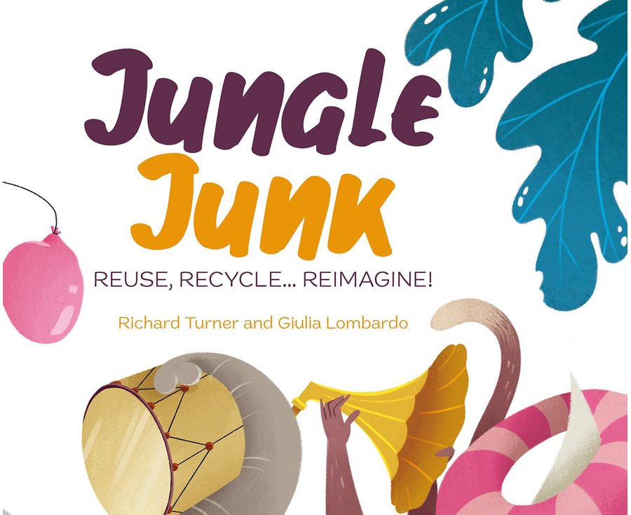 Jungle Junk: Reuse, Recycle...Reimagine!