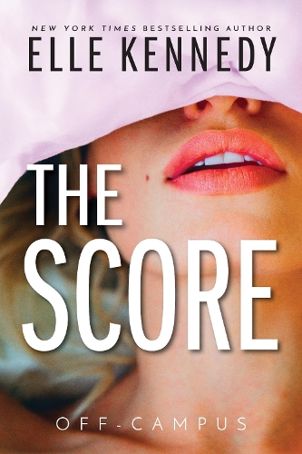 The Score - Off Campus Book 2