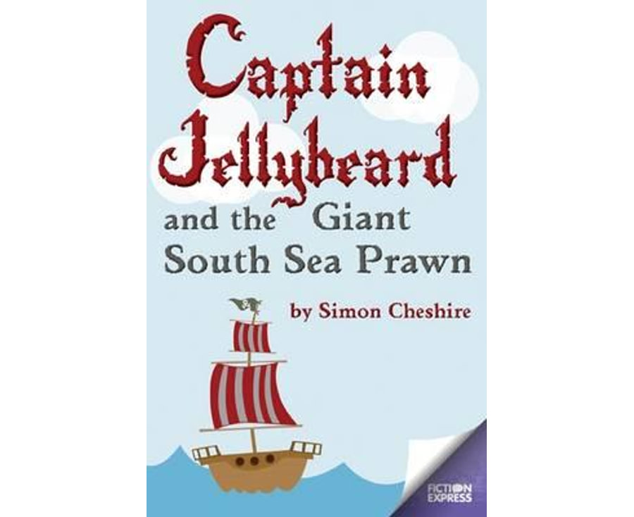 Captain Jellybeard and the Giant South Sea Prawn