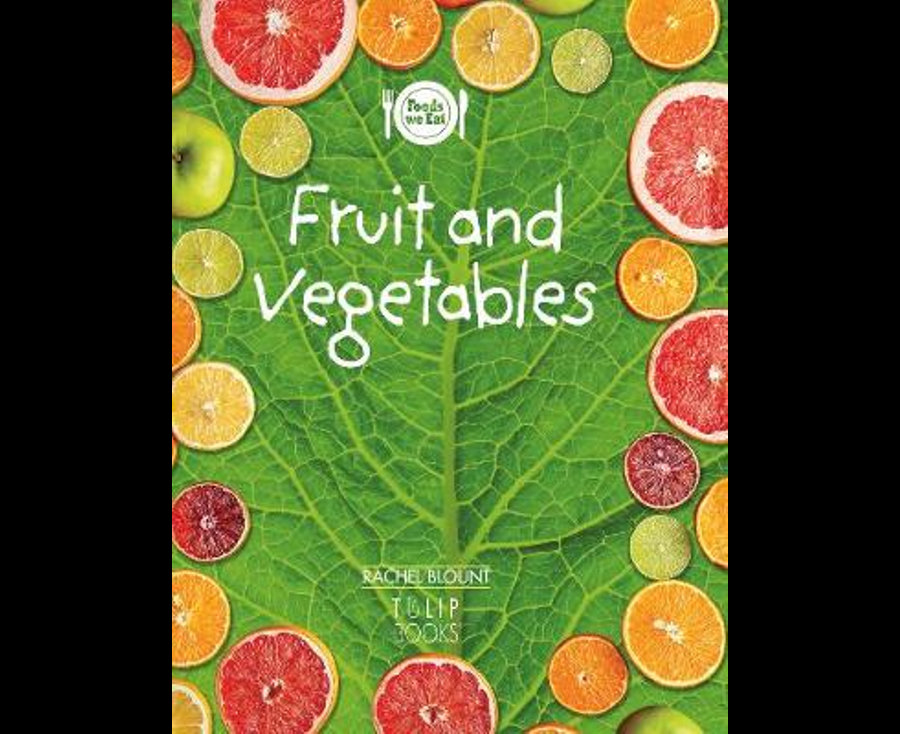 Fruit and vegetables