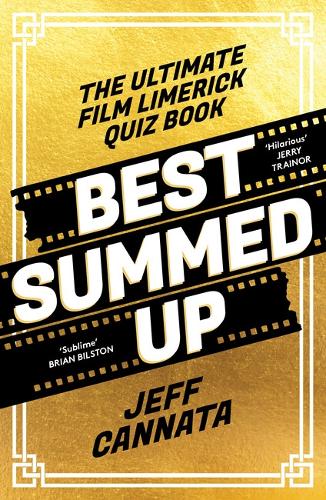 Best Summed Up: The Ultimate Film Limerick Quiz Book