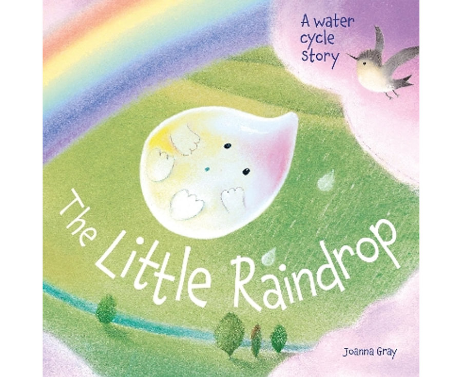The Little Raindrop - A water cycle story