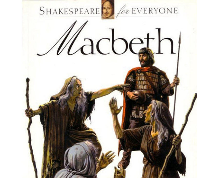 Macbeth: Shakespeare for Everyone