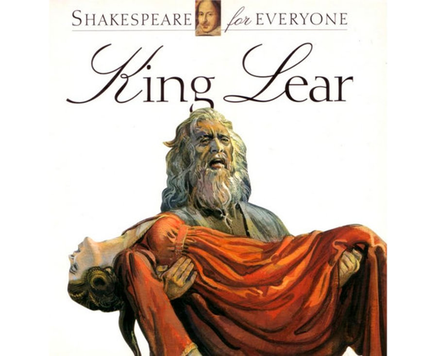King Lear: Shakespeare for Everyone