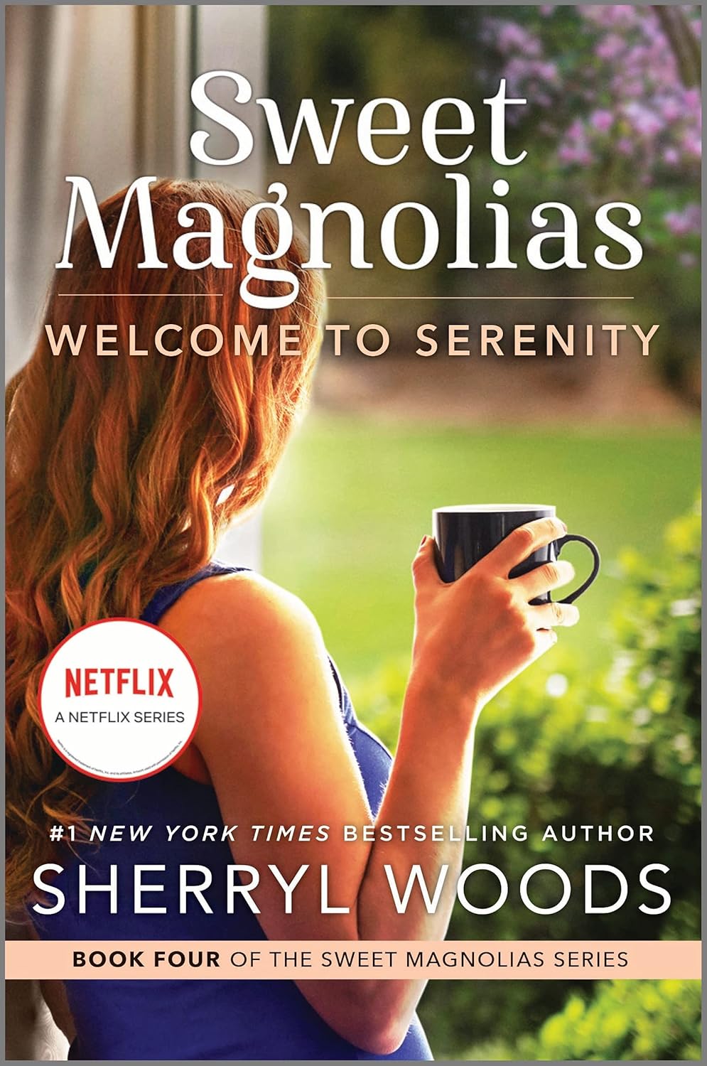Welcome To Serenity (A Sweet Magnolias Novel, Book 4)