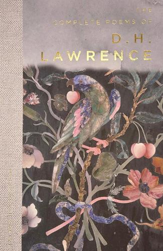 The Complete Poems of D.H. Lawrence