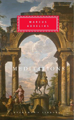 Meditations - Everyman's Library CLASSICS