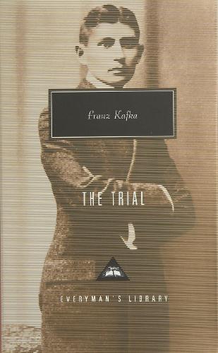 The Trial - Everyman's Library CLASSICS
