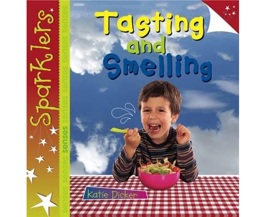 Tasting and Smelling: Sparklers - Senses