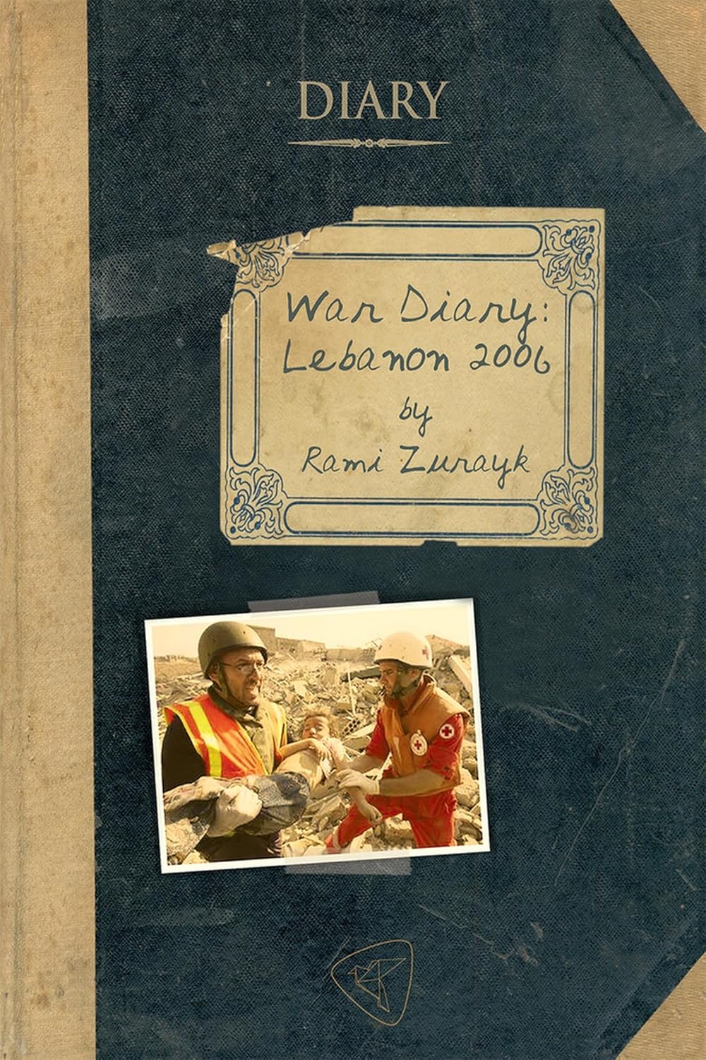 War Diary: Lebanon 2006