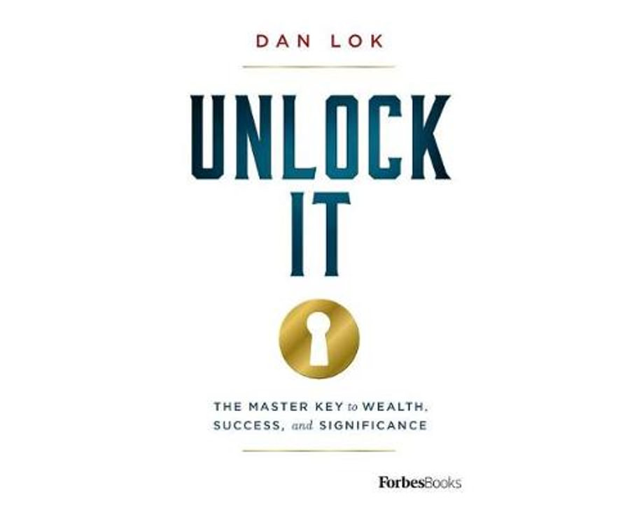 Unlock It: The Master Key to Wealth, Success, and Significance
