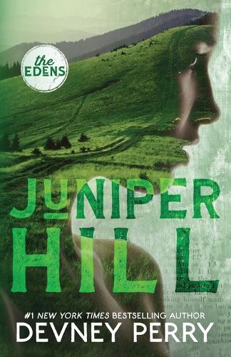 Juniper Hill - The Edens Book 2