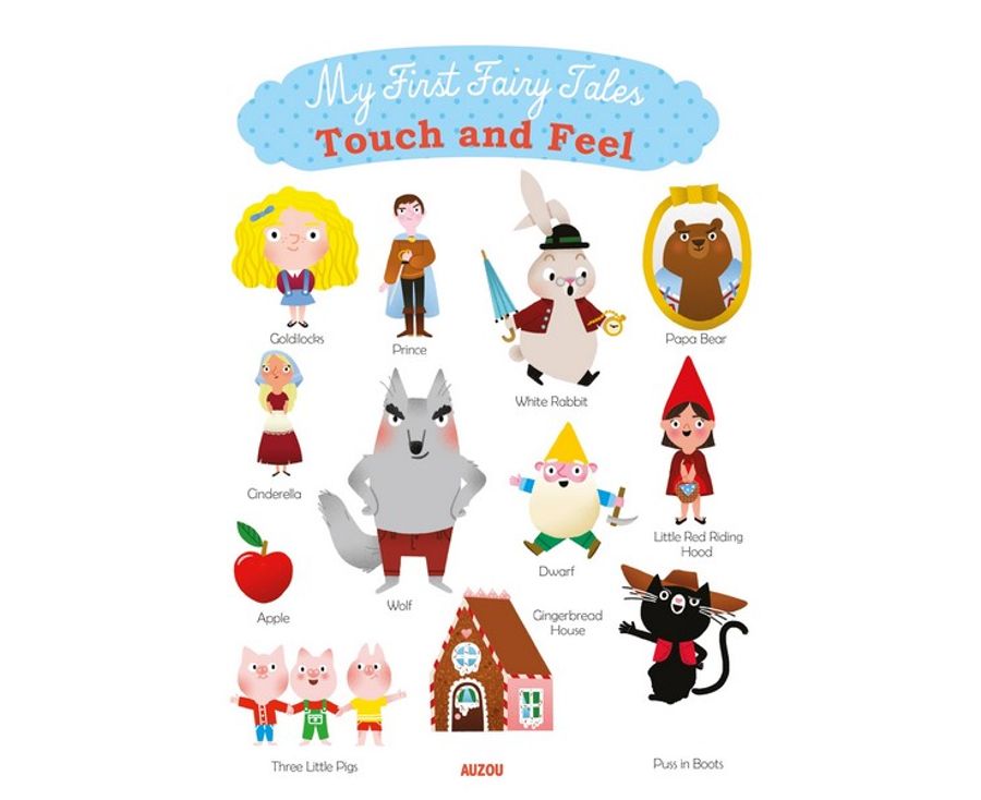 My First Fairy Tales - Touch and Feel