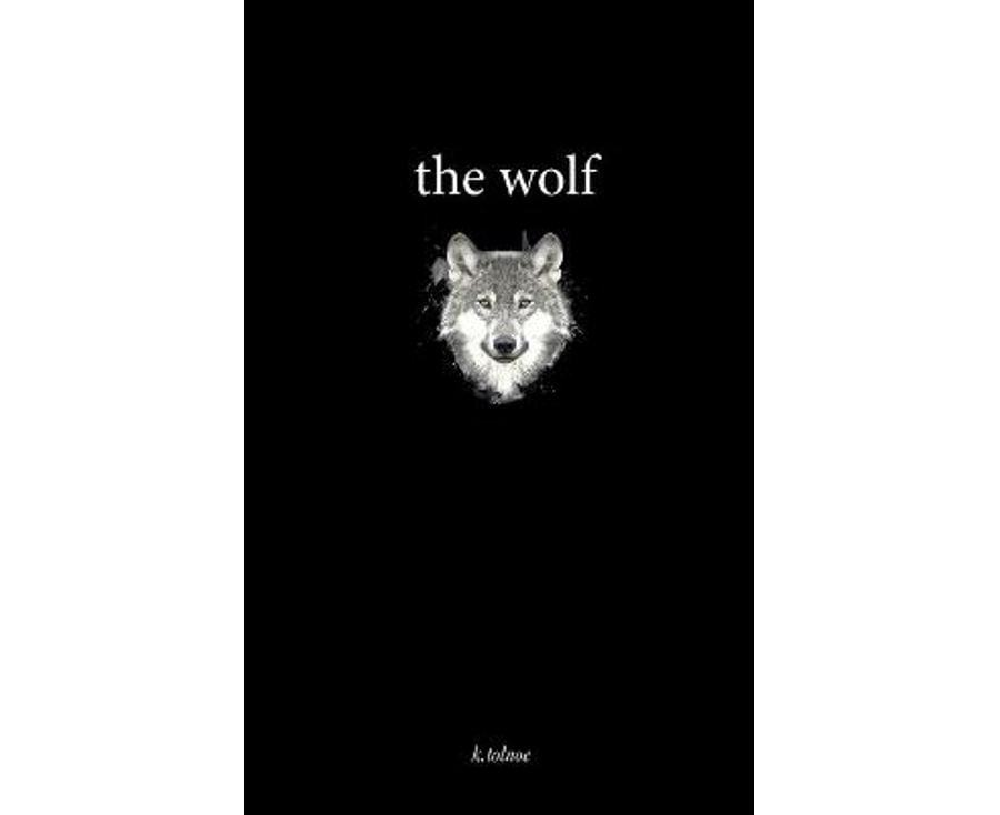 The wolf: poems to find your power