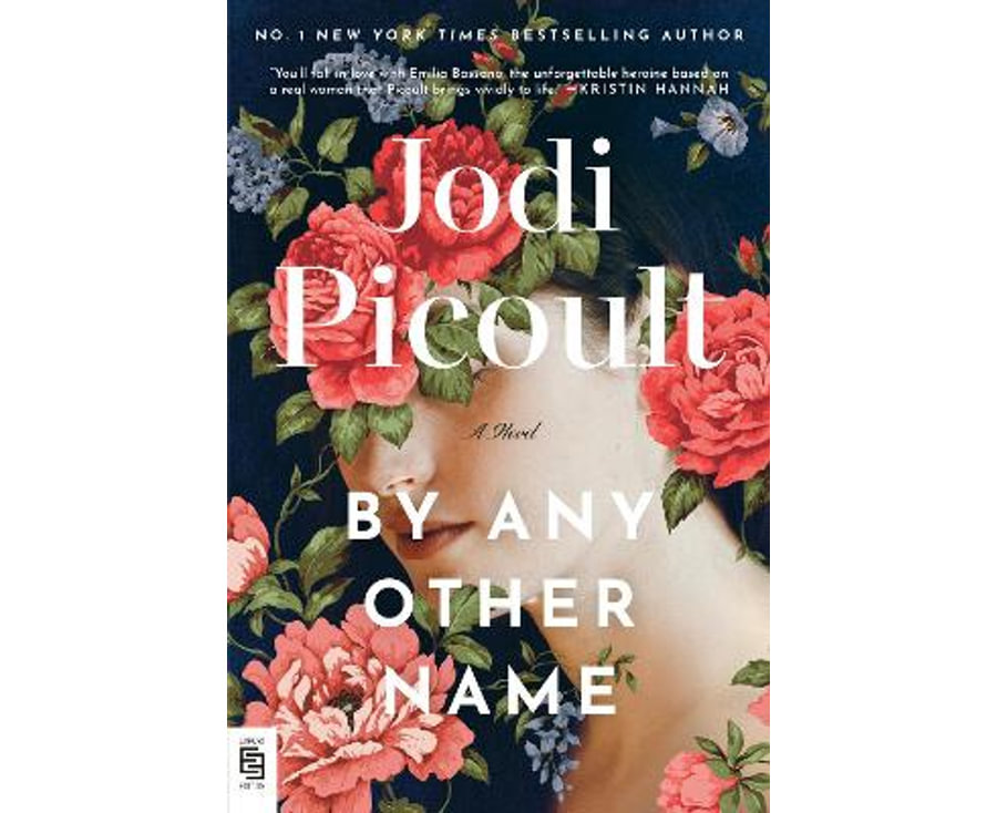 By Any Other Name: A Novel