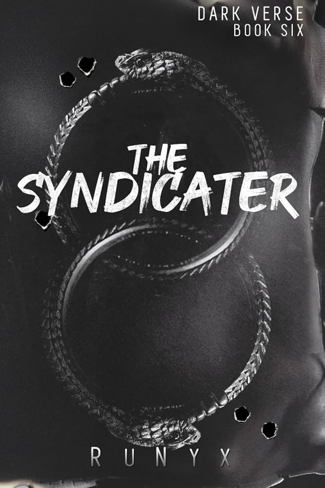 The Syndicater: A Dangerous Dark Romance