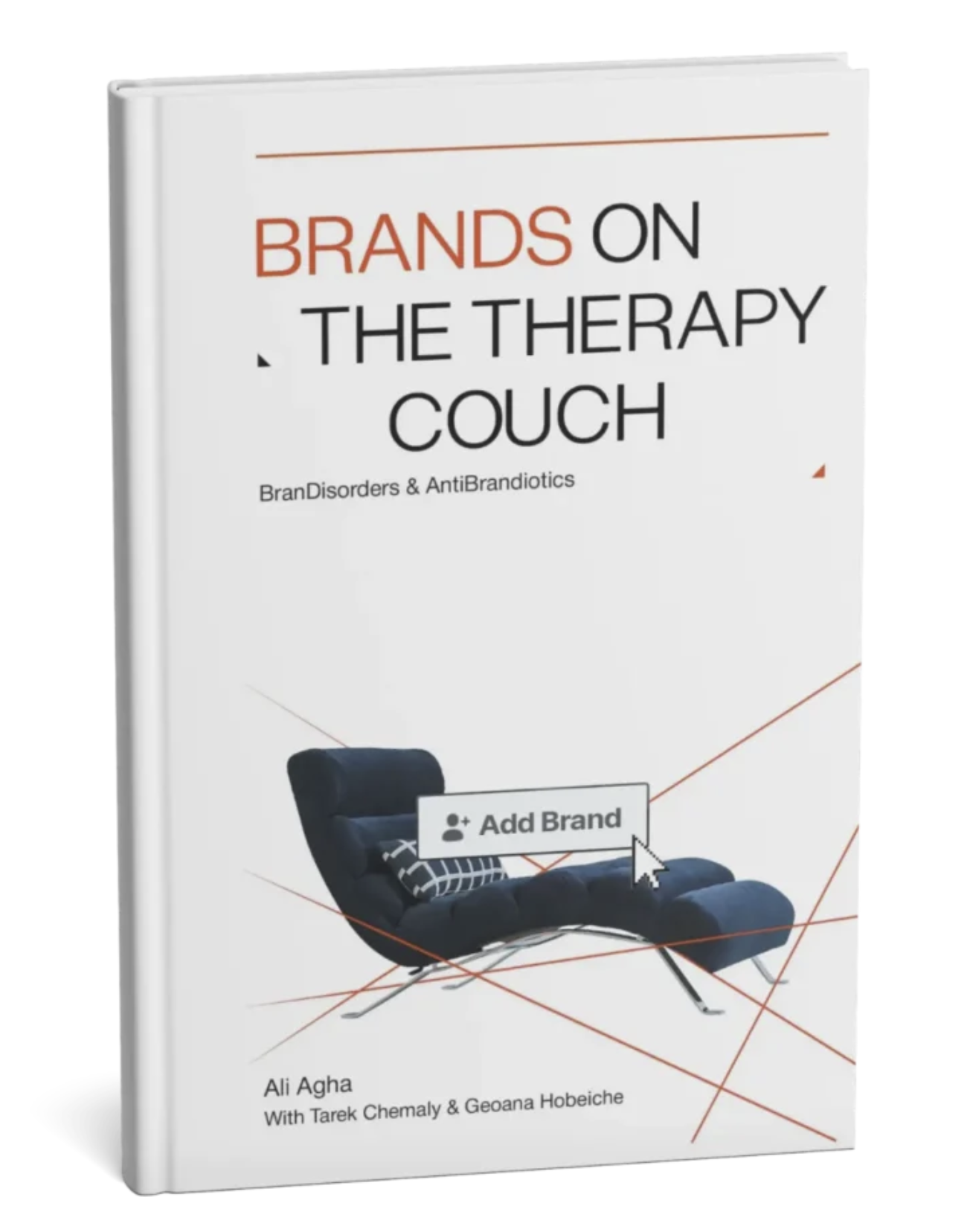 Brands on the Therapy Couch: BranDisorders & AntiBrandiotics