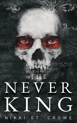 The Never King  - Book 1